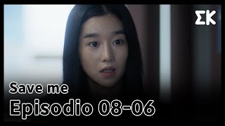 (CC.ESP) (#Saveme) | EP.08-06 | \