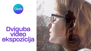 Kaip susikurti dvigubą video efektą su nemokama programa Canva | Canva pamokos