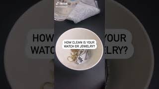 Kurin With Me: How Clean Is Your Watch or Jewelry?