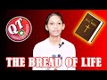 THE BREAD OF LIFE 14 JULY 2024