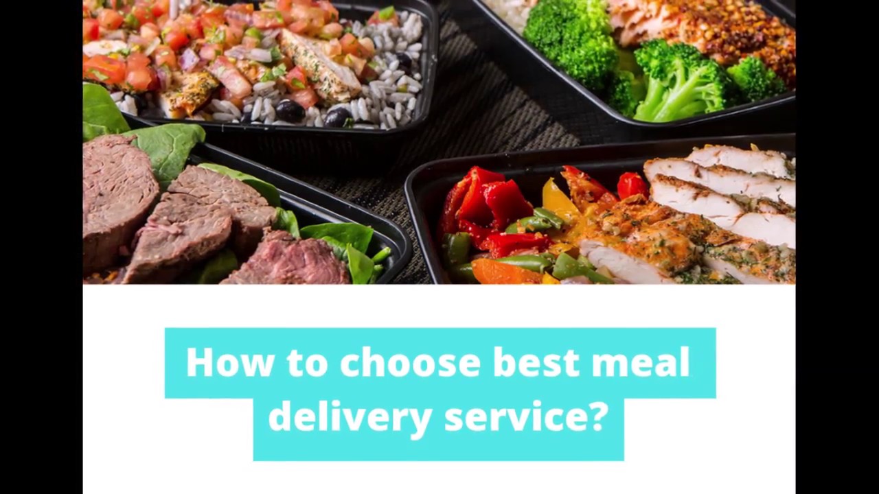 How To Choose Best Meal Delivery Service | HD - YouTube