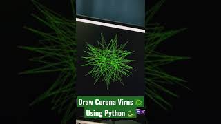 #shorts Draw Corona Virus Using Python