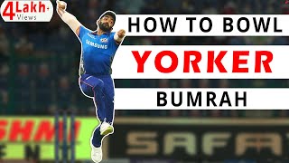 How to Bowl Yorker Like Bumrah | Yorker Tips and Tricks | CricketBio