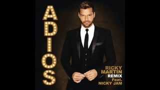 Ricky Martin Ft Nicky Jam – Adiós [Remix]