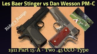 1911 Part 15A - Les Baer Stinger vs Dan Wesson PM-C