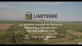 Premier transfert de ferme dans Chaudière-Appalaches grâce à L'ARTERRE!