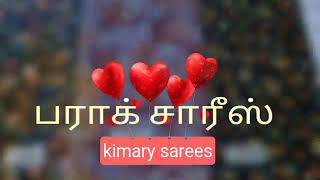 பராக் சாரீஸ் / kimary sarees