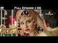 Naagin - Full Episode 8 - With English Subtitles