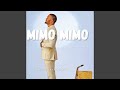 Mimo Mimo
