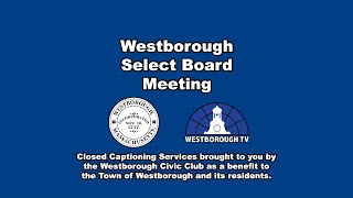 Westborough Select Board Meeting - January 28, 2025