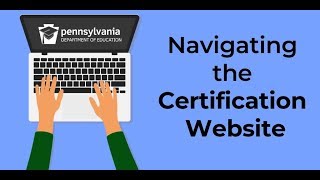 Navigating the Pennsylvania Department of Education Certification Website