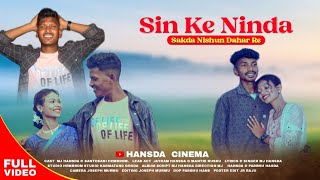 Sin Ke Ninda Sakda Nishun Dahar Re //Manoj Hansda \u0026 Santosani // New Santhali Full Video 2024.....