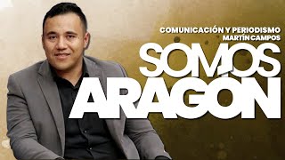 SOMOS ARAGÓN - MARTÍN CAMPOS