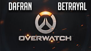 DAFRAN BETRAYS TEAM - Overwatch Funny Moments ep 11