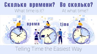 Basic Russian 1: Expressing Time the Easiest Way