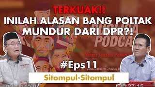 JADI INI ALASAN BANG POLTAK MUNDUR DARI ANGGOTA DPR | PUBLICA PODCAST