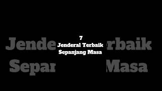 7 Jenderal Terbaik Sepanjang Masa, apakah ada Jenderal Soeharto? #shorts