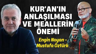 KURAN'I NASIL ANLAYALIM? | Yüksek Uçuş Derin Dalış | Engin Noyan - Mustafa Öztürk