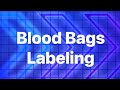 Hematos blood bank | blood bags labeling