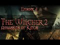 Let's Play The Witcher 2 Assassins of Kings Gameplay Walkthrough Review [1080p] - Part 4