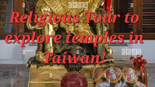 Religious tour to explore temples in Tainan, Fun Trip Taiwan Travel Vlog