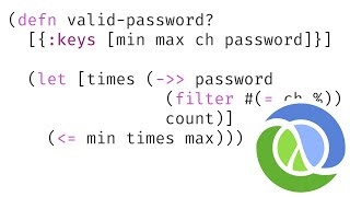 Advent of Code 2020 Day 2 Password Philosophy in Clojure (destructuring, regex regular expressions)