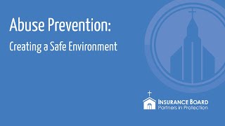 Abuse Prevention Creating a Safe Environment