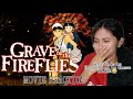 GRAVE OF THE FIREFLIES 😭😣  MOVIE REACTION