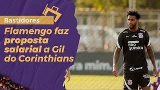 Exclusivo: Flamengo faz proposta salarial a Gil, zagueiro do Corinthians