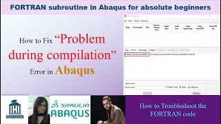 How to find and fix the "Problem during compilation" error in Abaqus Subroutine