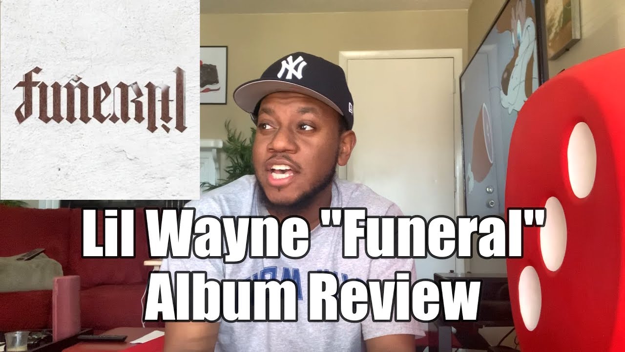 Lil Wayne "Funeral" Album Review - YouTube