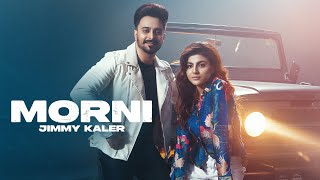 Morni | Jimmy Kaler & Gurlez Akhtar | New Punjabi Songs 2021 | Latest Punjabi Songs 2021 | {Teaser}