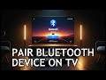 An alternative method to pair Bluetooth devices with Android TV/Google TV (SONY/TCL/HISENSE)