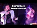 Koi Vi Nahi (Unplugged) | Shivam Nigam | Samriddhi Srivastava | Shirley Setia | Gurnazar |