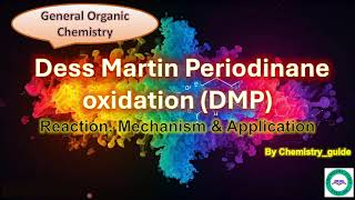 Dess Martin Periodinane Oxidation (DMP):Explained Simply