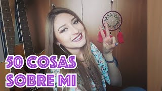 ¿Mi orientación sexual? ¿Me he enamorado?  - 50 cosas sobre mi / PAPS