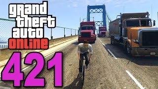 Grand Theft Auto 5 Multiplayer - Part 421 - CYCLES VS SEMIS! (Hasta La Vista V)