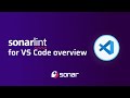 SonarLint for VS Code Overview | a free and open source IDE extension