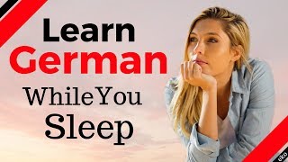 Learn German While You Sleep 😀 Most Important German Phrases And Words 🍻 English/German (8 Hours)