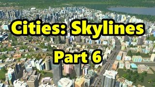 Cities: Skylines #6