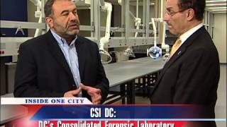 Inside One City "DC's Consolidated Forensic Laboratory"