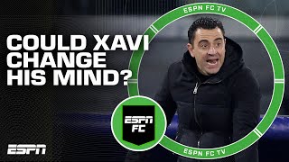 Can Xavi's mind be changed on leaving Barcelona? | ESPN FC