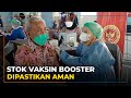 Kemenkes Pastikan Stok Vaksin Booster Aman