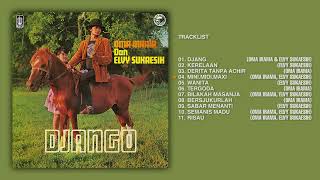 Oma Irama & Elvy Sukaesih - Album Django  | Audio HQ