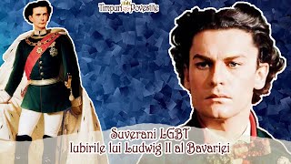 Iubirile lui Ludwig al II-lea al Bavariei 🏳️‍🌈 Suverani LGBT