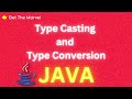 Type Casting and Type Conversion in Java explained : A Beginner's Guide | Get The Marvel