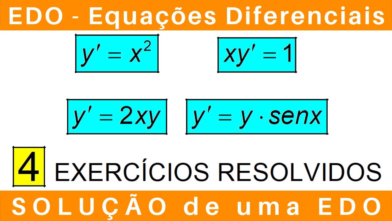 EDO: EQUAÇÕES DIFERENCIAIS ️ SOLUÇÃO De Uma EDO #exercícios - YouTube