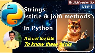 LN46 Istitle And Join Methods In Strings In Python3