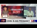 hartford healthcare doctor talks about how coronavirus impacts pregnancy