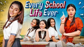 Every School Life Ever | Ft. Tena Jaiin | The Paayal Jain